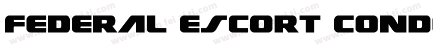 Federal Escort Conde字体转换